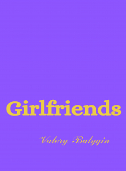 Valery «Girlfriends»